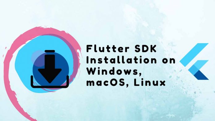 Flutter SDK Installation on Windows