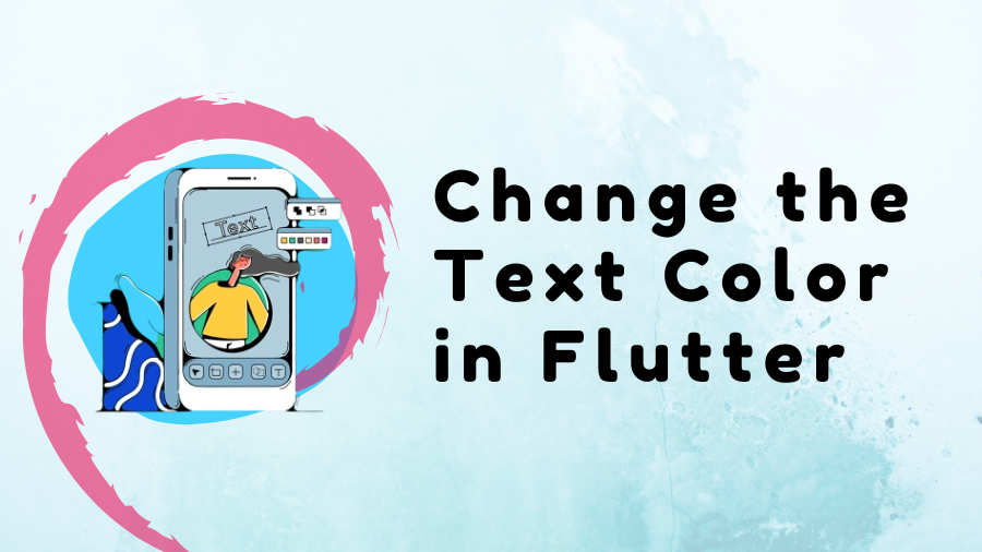 Change the Text Color in Flutter